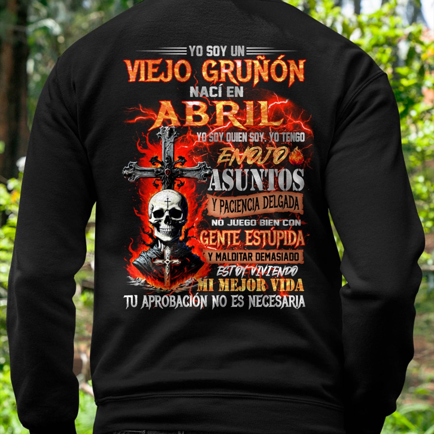Abril - Viejo Gruñón - Camiseta Divertida de Calavera con Problemas de Ira - Regalo Perfecto Para Ti - ntnt04 (SKU26T-01203-04)