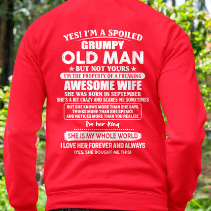 September - Yes! I'm A Spoiled Grumpy Old Man But Not Yours - Gift For Husband From Wife - ntnt09 (SKU07-100-09)