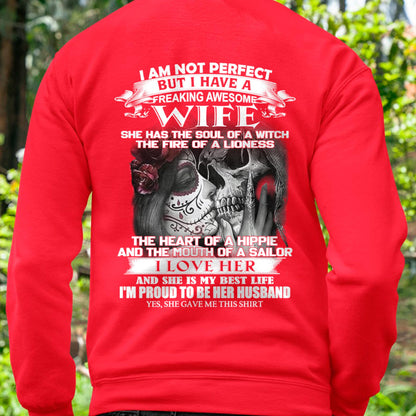 I Am Not Perfect But I Have A Freaking Awesome Wife - Gift For Husband From Wife - ntnt00 (SKU06-31-00)