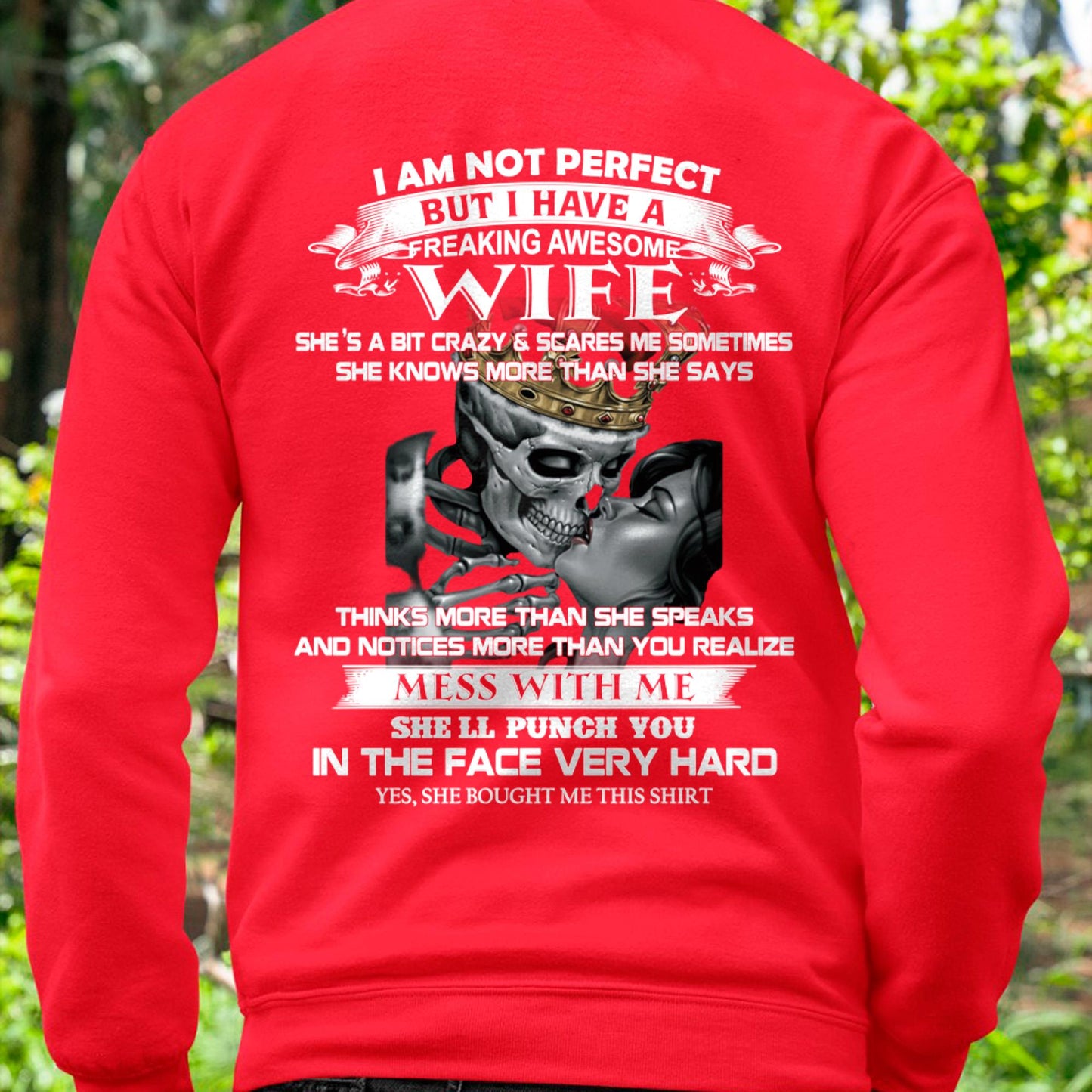 I Am Not Perfect But I Have A Freaking Awesome Wife - Gift For Husband From Wife - ntnt00 (SKU06-34-00)