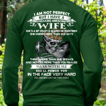 I Am Not Perfect But I Have A Freaking Awesome Wife - Gift For Husband From Wife - ntnt00 (SKU06-34-00)
