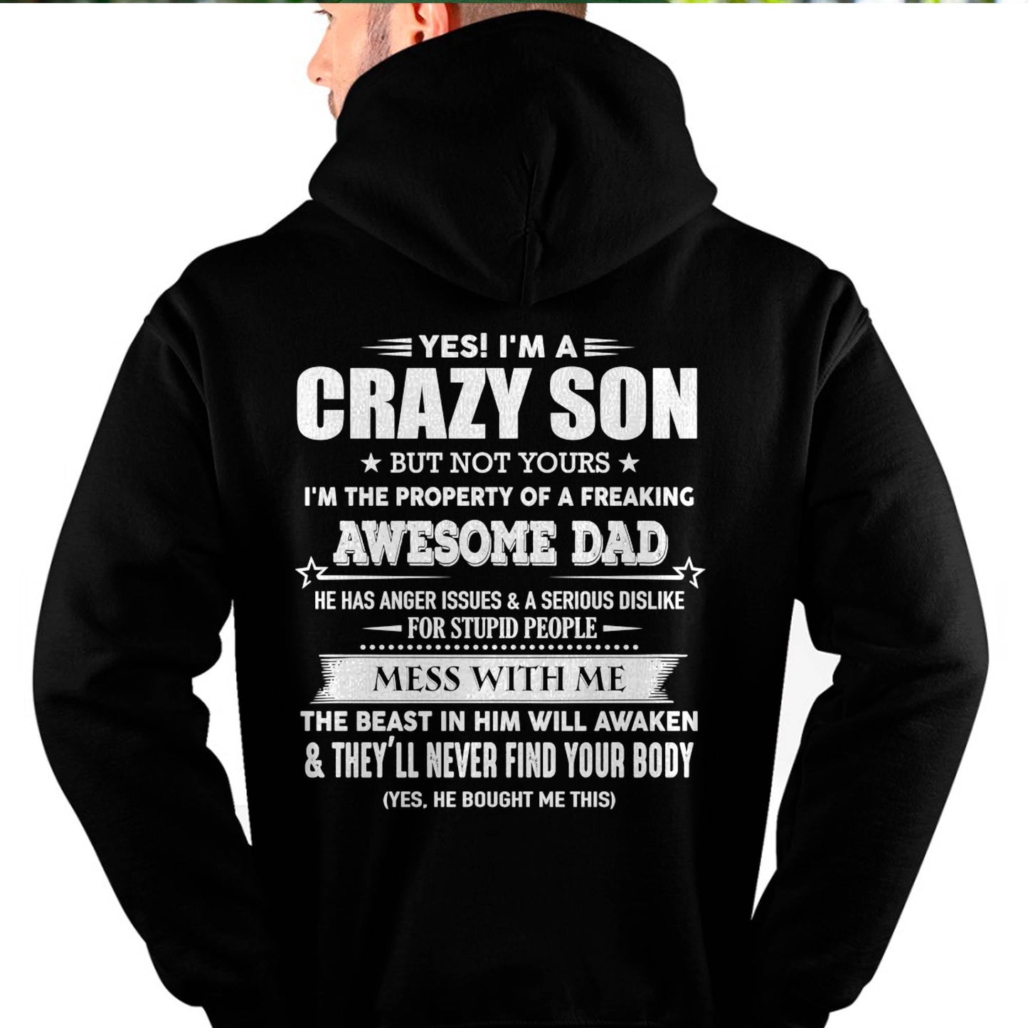 YES! I'M A CRAZY SON - GIFT FOR SON FROM DAD - ntnt00 (SKU07-52-00)