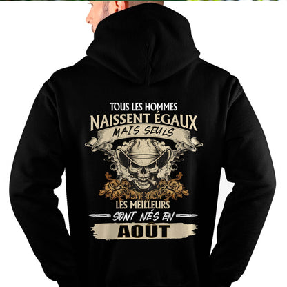 Tous les Hommes Naissent Égaux – Les Meilleurs Sont Nés en Août - T-Shirt Homme Caractère Fort - ntnt08 (SKU26T-01172-08)