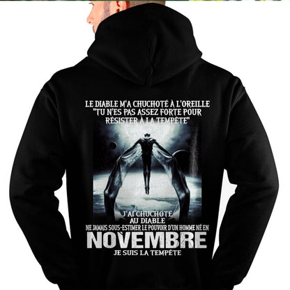 Je Suis la Tempête – Ne Jamais Sous-Estimer le Pouvoir d’un Homme Né en Novembre – T-Shirt Homme - ntnt11 (SKU26T-01160-11)