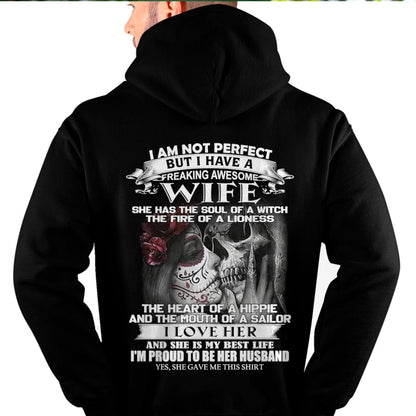 I Am Not Perfect But I Have A Freaking Awesome Wife - Gift For Husband From Wife - ntnt00 (SKU06-31-00)