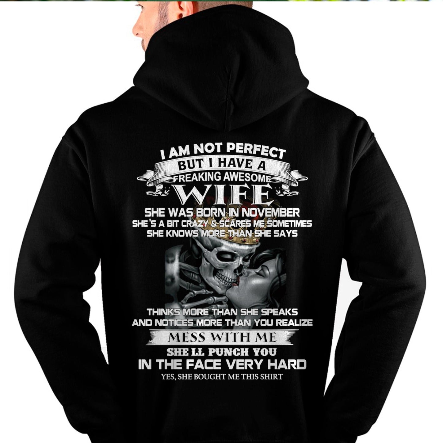 November - I Am Not Perfect But I Have A Freaking Awesome Wife - Gift For Husband From Wife - ntnt11 (SKU06-34-11)