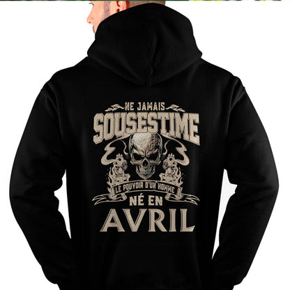 Ne Jamais Sous-estimer le Pouvoir d’un Homme Né en Avril – T-Shirt Homme Crâne Rebelle - ntnt04 (SKU26T-01159-04)