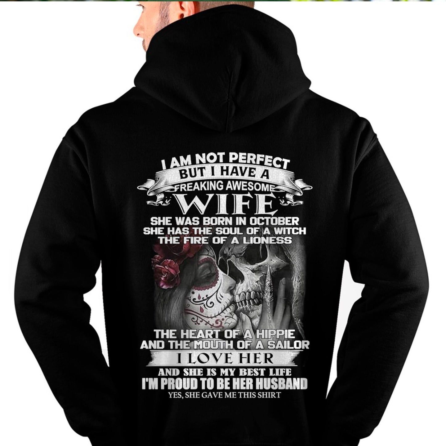 October - I Am Not Perfect But I Have A Freaking Awesome Wife - Gift For Husband From Wife - ntnt10 (SKU06-31-10)