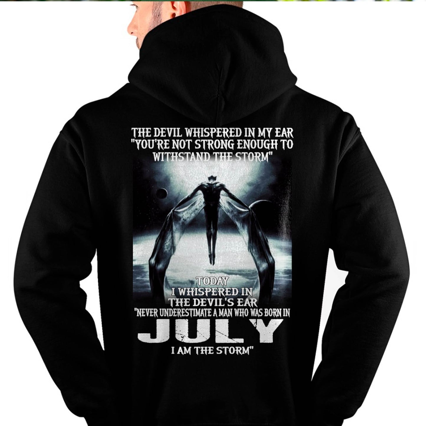 JULY - THE DEVIL WHISPERED IN MY EAR - T-SHIRT FOR MAN - ntnt07 (SKU08-35-07)
