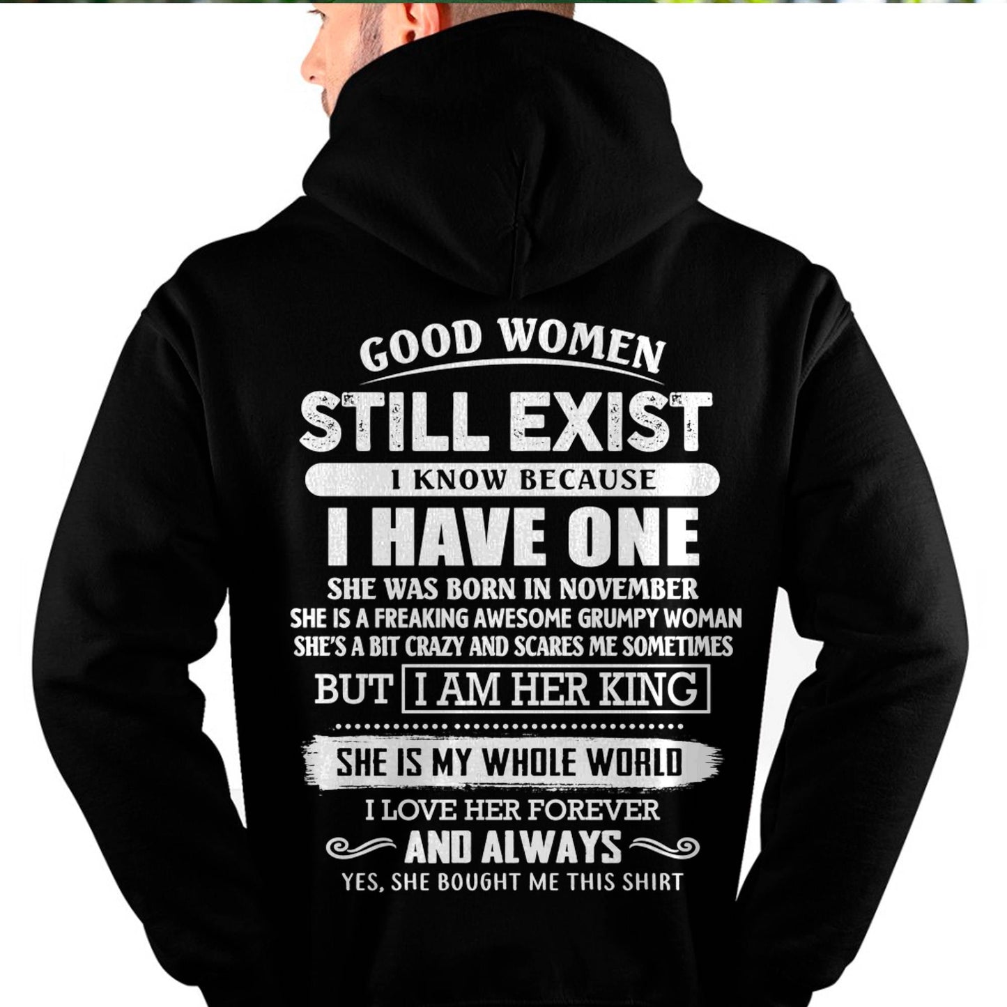 NOVEMBER - GOOD WOMEN STILL EXIST - PERFECT GIFT FROM WIFE, GIRLFRIEND - ntnt11 (SKU12-306-11)