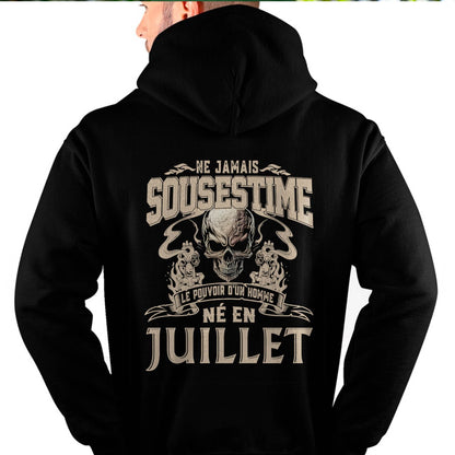Ne Jamais Sous-estimer le Pouvoir d’un Homme Né en Juillet – T-Shirt Homme Crâne Rebelle - ntnt07 (SKU26T-01159-07)