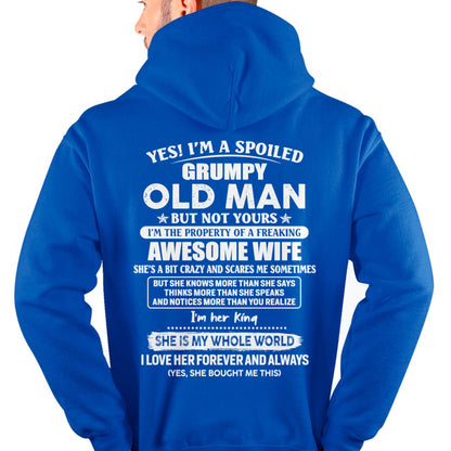 Yes! I'm A Spoiled Grumpy Old Man But Not Yours - Gift For Husband From Wife - ntnt00 (SKU07-100-00)