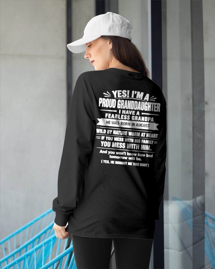Yes, I'm A Proud Granddaughter Of A August Grandpa - NTNT08 - (SKU2608-422-08)