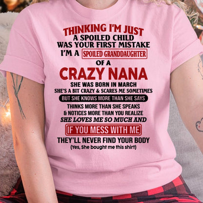 SPOILED GRANDDAUGHTER OF A CRAZY NANA T-SHIRT March Edition – From grandma to granddaughter - ntnt03 (SKU07-129-03)