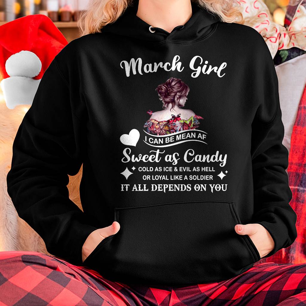 March Girl T-Shirt – Sweet As Candy, Cold As Ice - Birthday Gift for Women - ntnt03 (SKU26T-01-38-03)