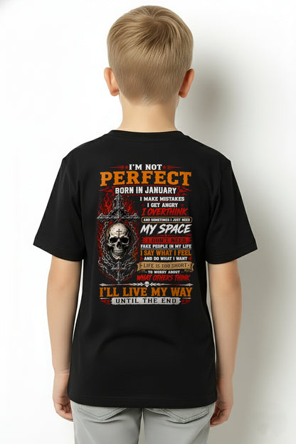 January Man Shirt – I’m Not Perfect, I Make Mistakes, I Get Angry, I Overthink T-Shirt – From Boy – NTNT01 - (SKU2608-563-01)