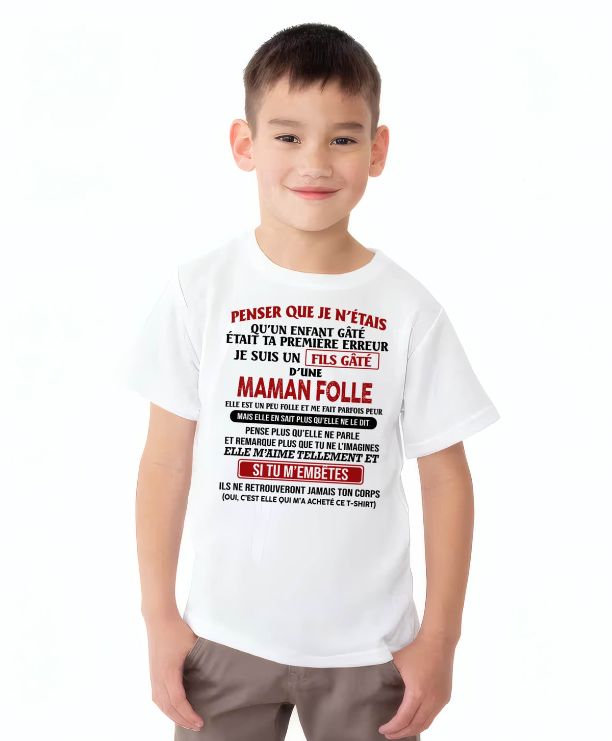 JE SUIS UN FILS GÂTÉ – CADEAU DE MAMAN - fr00 / ntnt00 (SKU12-186)