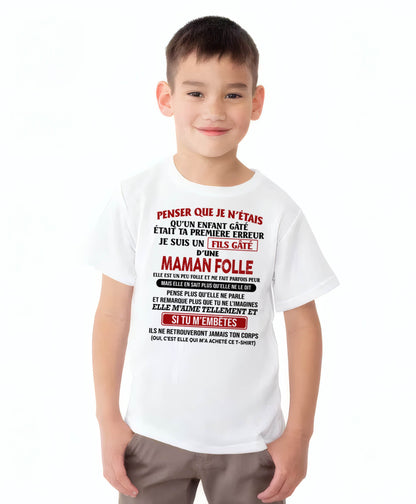 JE SUIS UN FILS GÂTÉ – CADEAU DE MAMAN - fr00 / ntnt00 (SKU12-186)