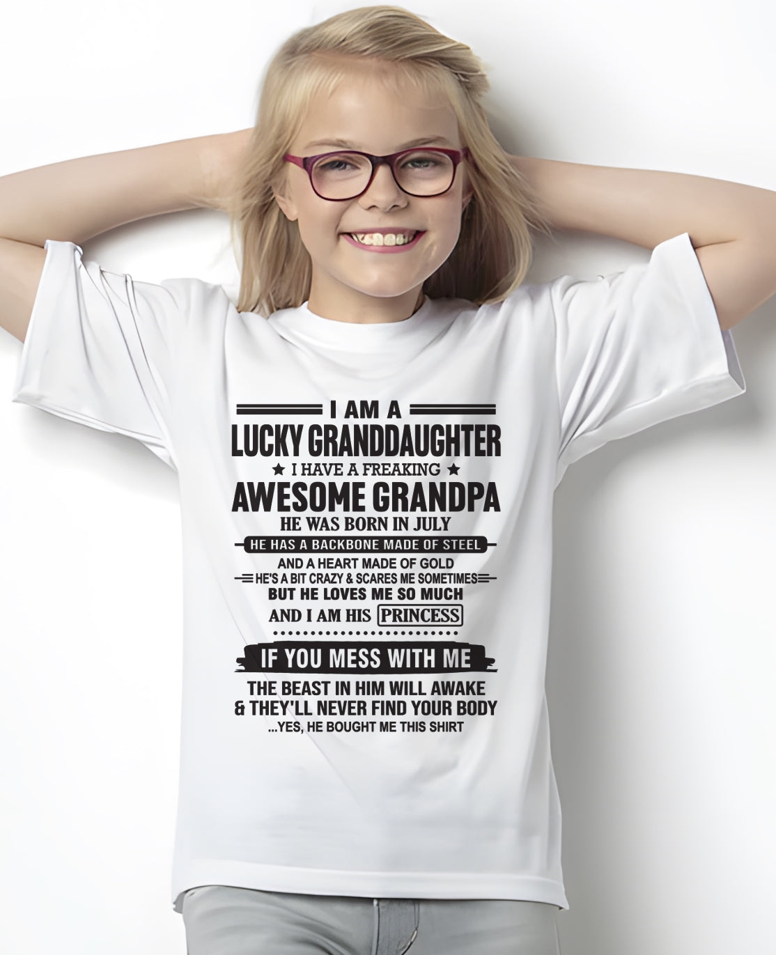 I Am A Lucky Granddaughter T-Shirt – Birthday Gift From July Grandpa / Man - ntnt07 (SKU11-122-07)