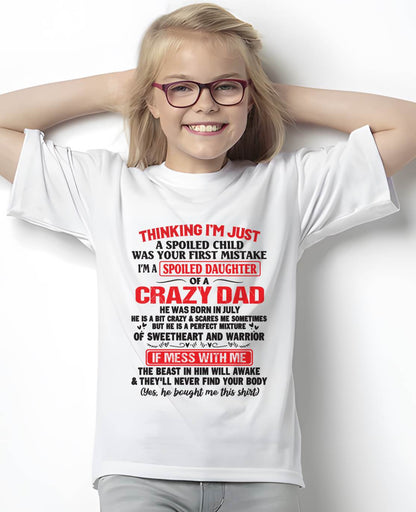 I AM A SPOILED CHILD WAS YOUR FIRST MISTAKE - FROM DAD - ntnt07