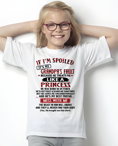 OCTOBER - IF I'M SPOILED IT'S MY GRANDPA'S FAULT - GIFT FROM GRANDPA - ntnt10 (SKU2603-31-10)