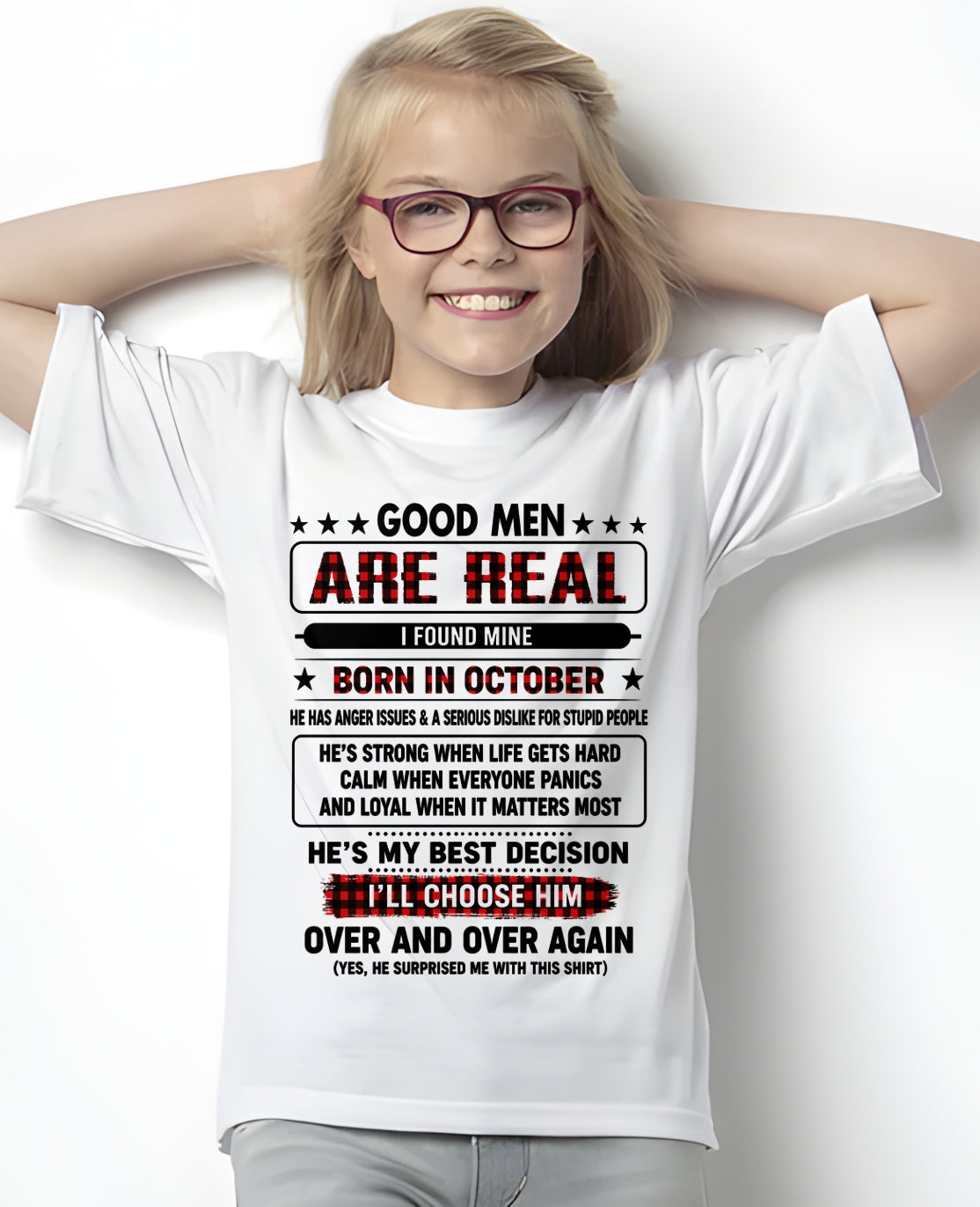 October Good Men Are Real Shirt – From Husband – NTNT10 - (SKU2608-532-10)