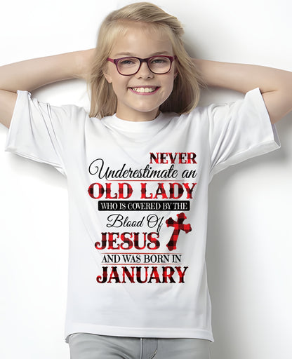 January Old Lady Covered By The Blood Of Jesus Shirt - FROM GIRL - NTNT01 - (SKU2605-69-01)
