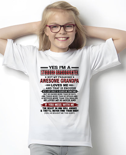 Yes I’m A Stubborn Granddaughter T-Shirt – Birthday Gift From Grandpa / Man - ntnt00 (SKU2607-269-00)