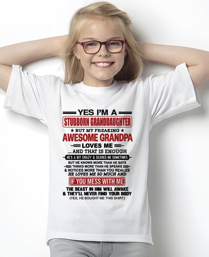 ntnt00 - Yes I’m A Stubborn Granddaughter T-Shirt – Birthday Gift From Grandpa / Man - (SKU2603-21-00)