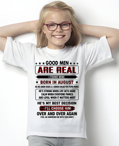 August Good Men Are Real Shirt – From Husband – NTNT08 - (SKU2608-532-08)