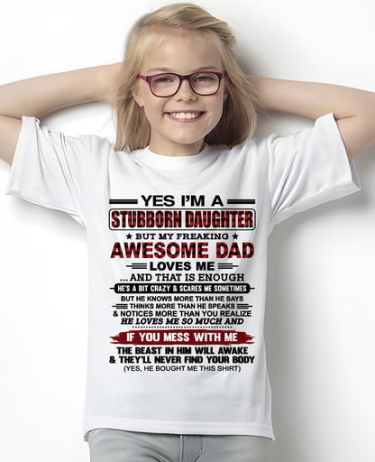 YES, I'M A STUBBORN DAUGHTER BUT I WAS RAISED BY A FREAKING AWESOME DAD - FROM DAD - NTNT00 - (SKU2604-216-00)
