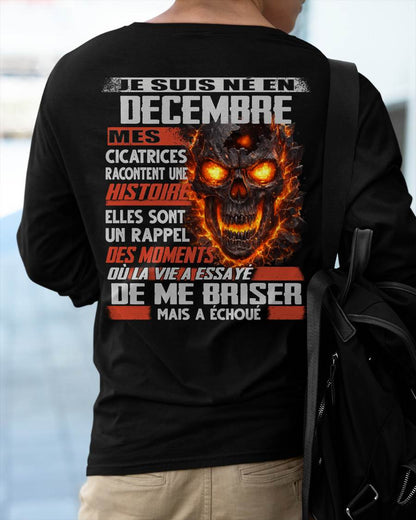 Je Suis Né en Décembre – Mes Cicatrices Racontent Une Histoire | T-Shirt Homme Fort - ntnt12 (SKU26T-01175-12)
