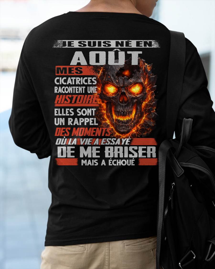 Je Suis Né en Août – Mes Cicatrices Racontent Une Histoire | T-Shirt Homme Fort - ntnt08 (SKU26T-01175-08)