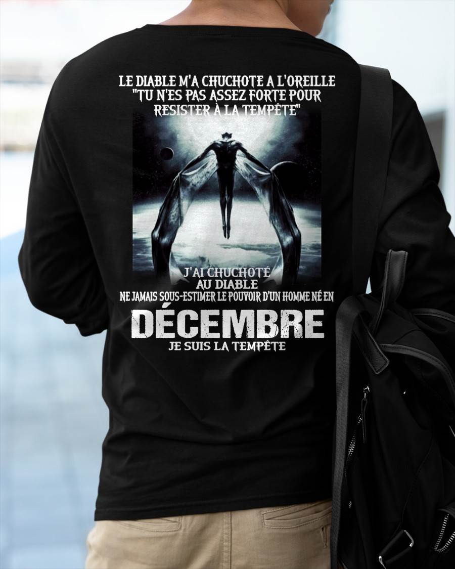 Je Suis la Tempête – Ne Jamais Sous-Estimer le Pouvoir d’un Homme Né en Décembre – T-Shirt Homme - ntnt12 (SKU26T-01160-12)