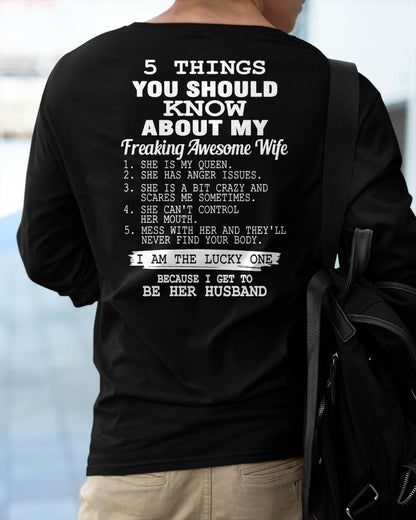 5 THINGS YOU SHOULD KNOW ABOUT MY FREAKING AWESOME WIFE - PERFECT GIFT FOR YOUR HUSBAND, BOYFRIEND - ntnt00 (SKU12-299)