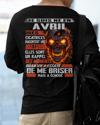 Je Suis Né en Avril – Mes Cicatrices Racontent Une Histoire | T-Shirt Homme Fort - ntnt04 (SKU26T-01175-04)