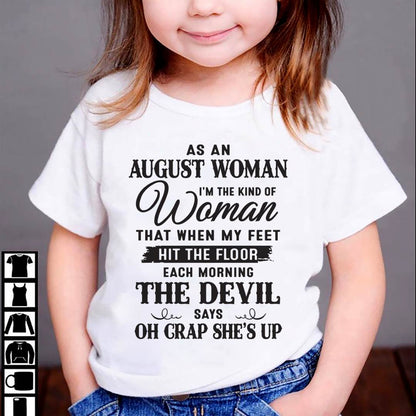 AS AN AUGUST WOMAN – T-SHIRT FOR WOMAN – ntnt08 (SKU26T-01-36-08)