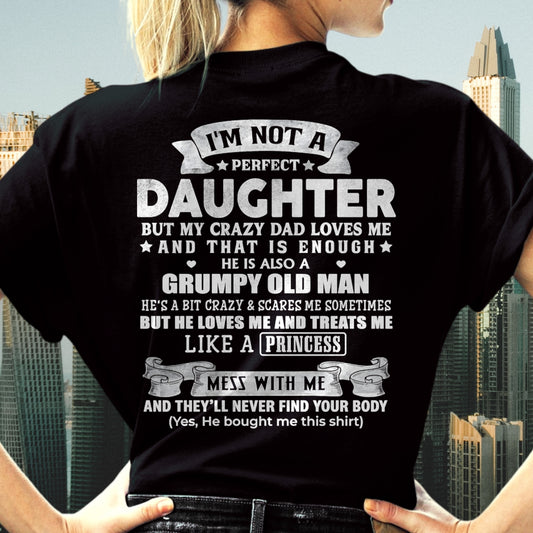 I'M NOT A PERFECT DAUGHTER BUT I'M BLESSED WITH AN AWESOME DAD - FROM DAD - NTNT00 - (SKU2603-113-00)