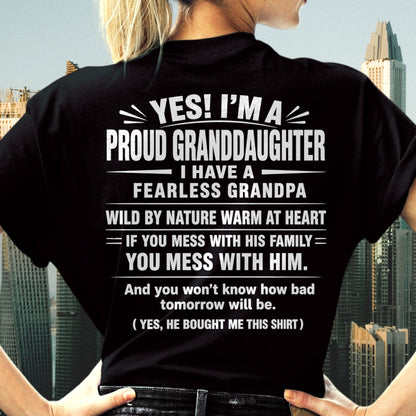 Yes, I'm A Proud Granddaughter Of A Grandpa - NTNT00 - (SKU2608-422-00)