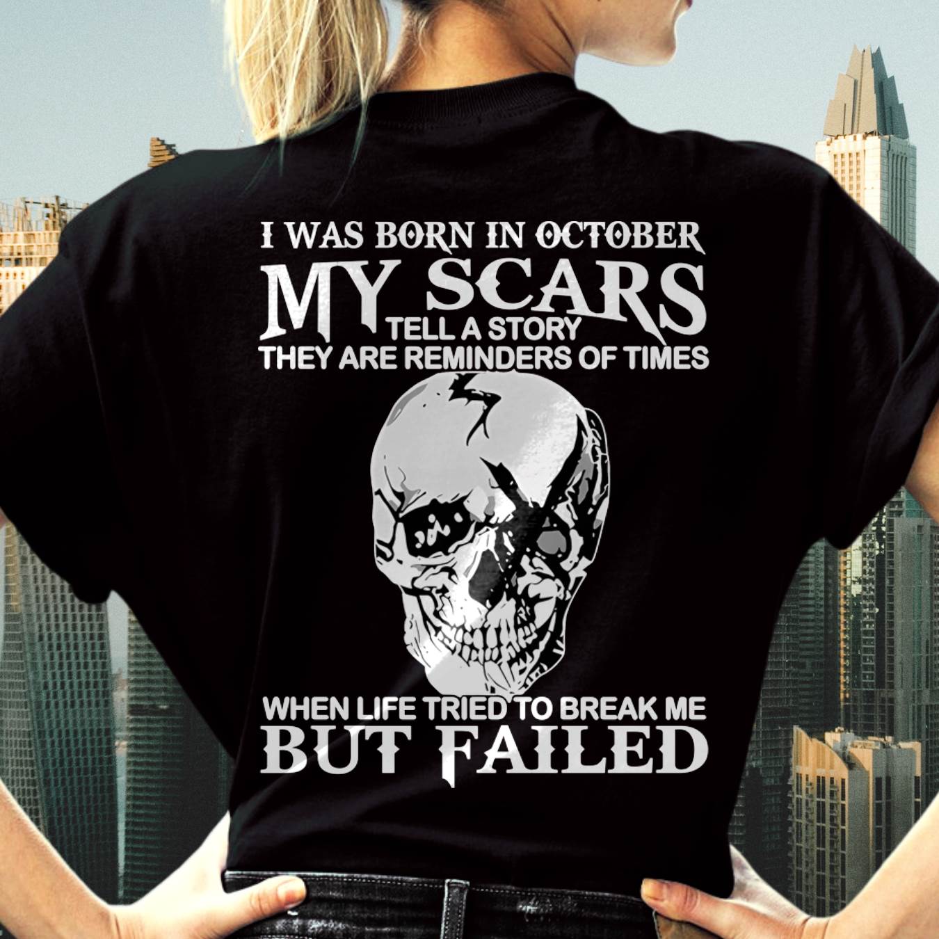 My Scars Tell A Story – T-Shirt For Woman – ntnt10 (SKU10-27-10)