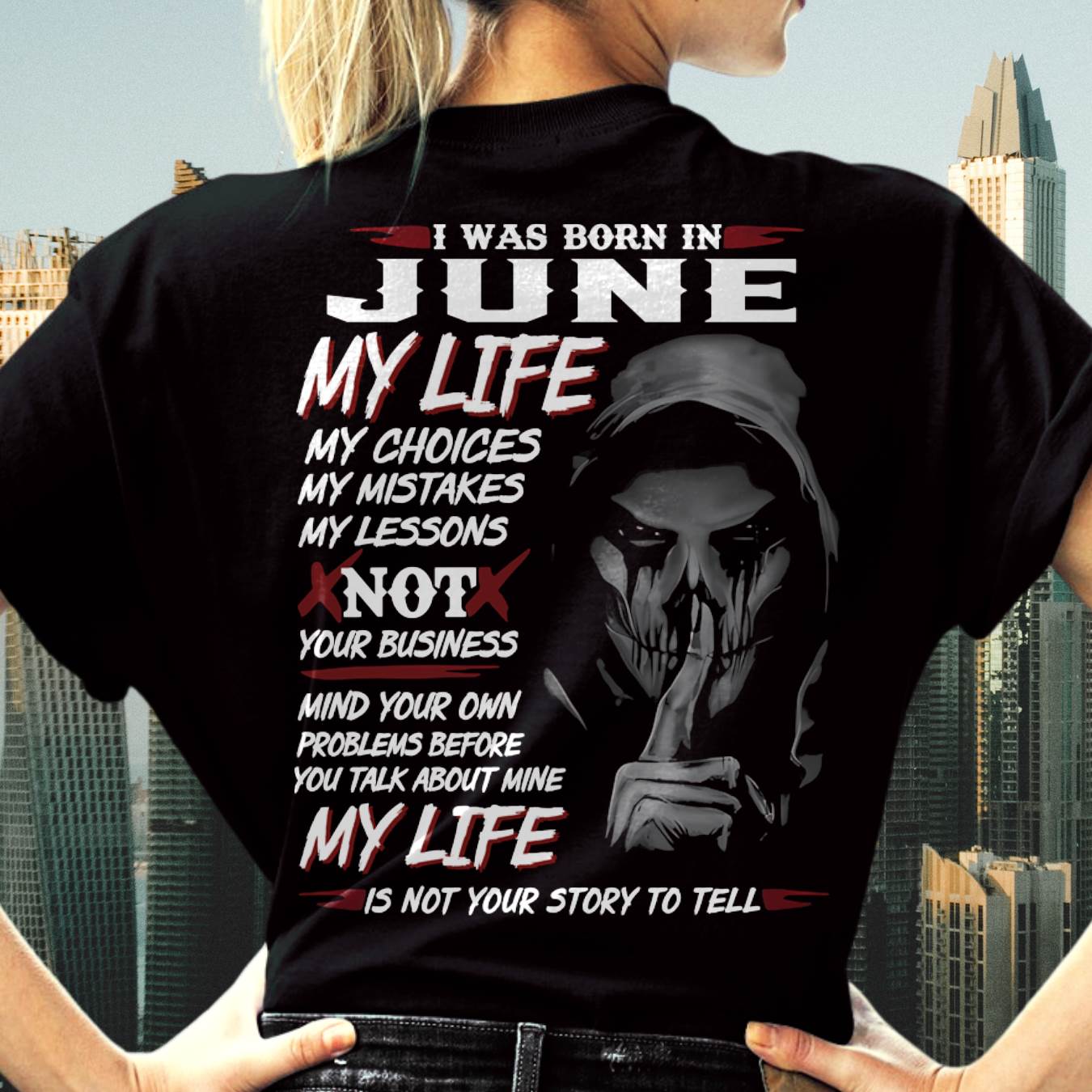 I Was Born In June My Life - T Shirt For Woman - ntnt06 (SKU08-36-06)