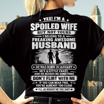 January Spoiled Wife Shirt - I Belong to a Freaking Awesome January Husband - From Husband - NTNT01 - (SKU2609-121-01)