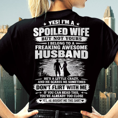 Spoiled Wife Shirt - I Belong to a Freaking Awesome January Husband - From Husband - NTNT00 - (SKU2609-121-00)
