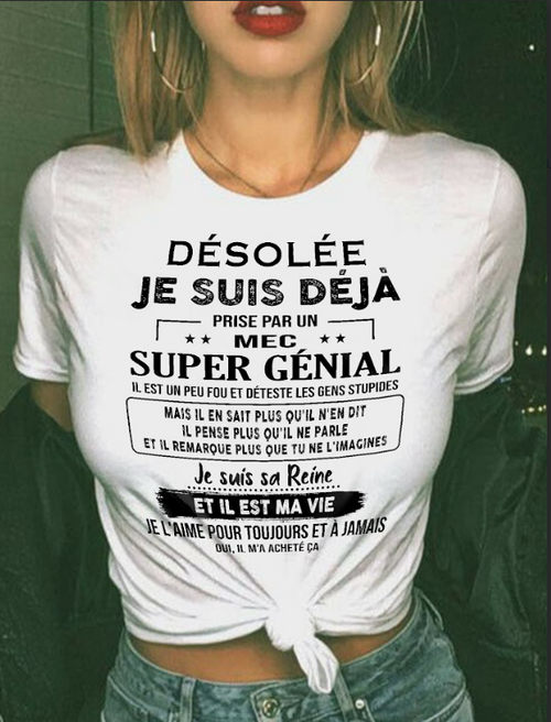 Désolée, je suis prise par un mec super génial |   T-shirt - ntnt00 / fr00 (SKUF04-14-00)