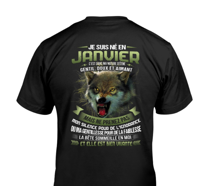JE SUIS NÉ EN JANVIER  C’EST DANS MA NATURE D’ÊTRE GENTIL, DOUX ET AIMANT FR01 ntnt01