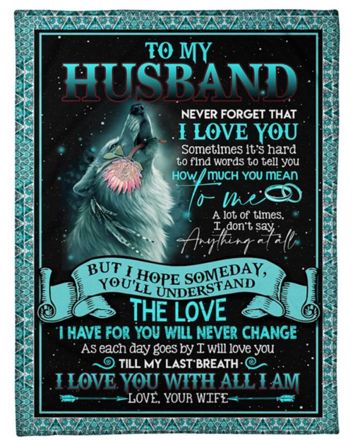 Special Gift For Your Husband Blanket - From Wife FULL