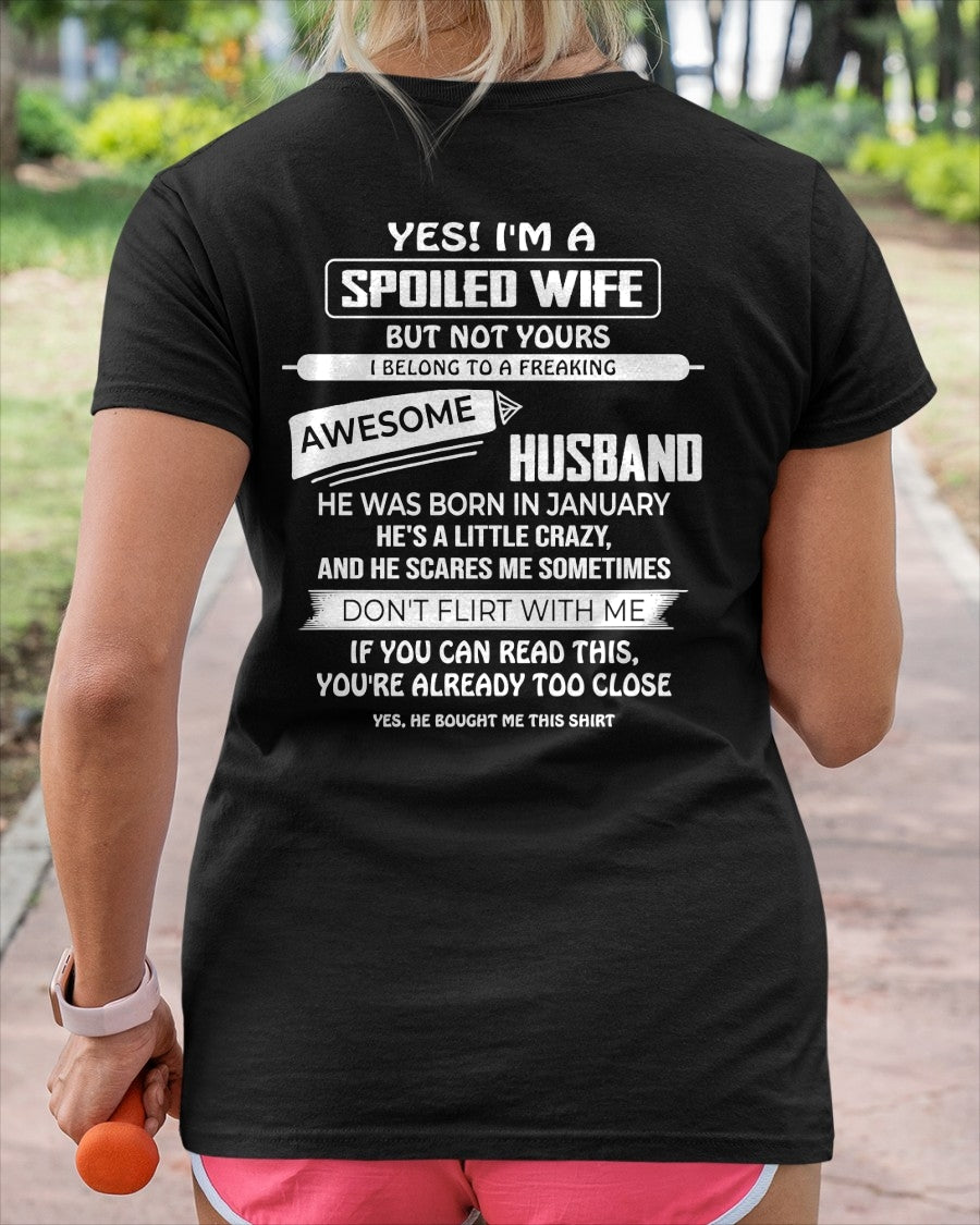 January Spoiled Wife Shirt - I Belong to a Freaking Awesome January Husband - From Husband - NTNT01 - (SKU2608-62-01)