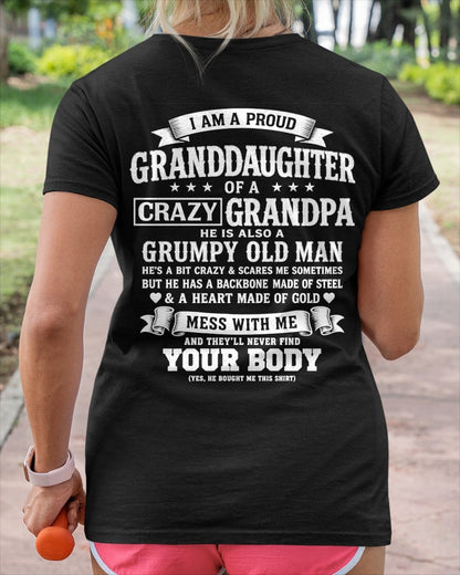 ntnt00 - I AM A PROUD GRANDDAUGHTER OF A CRAZY GRANDPA - Birthday Gift From Grandpa - (SKU2606-67-00)