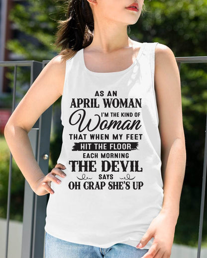 AS AN APRIL WOMAN – T-SHIRT FOR WOMAN – ntnt04 (SKU26T-01-36-04)