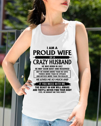 July - I Am A Proud Wife Of A Crazy Husband – Gift For Wife From Husband – ntnt07 (SKU26T-01-64-07)
